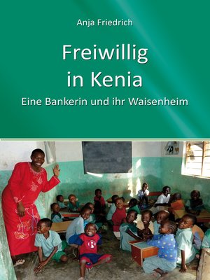 cover image of Freiwillig in Kenia